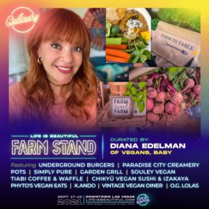 Diana Edelman of Vegans, Baby curated The Farm Stand, an all-vegan area at the 2021 Life is Beautiful festival in Las Vegas.